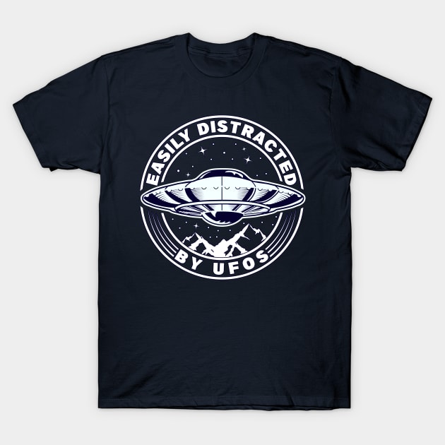 Easily Distracted By UFOS Alien Believers T-Shirt by Dener Queiroz